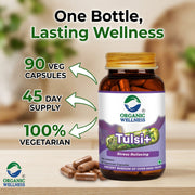 Organic Wellness Tulsi+ 90 Veg Capsules | Rama, Krishna & Vana Tulsi | Stress, Immunity & Respirator