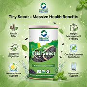 Organic Wellness Basil Seeds (Sabja) 100g | High Fibre Superfood for Weight Management & Cooling