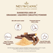 Neuwaganic Organic Liquorice Powder - Mulethi Powder - India Organic and USDA Organic Certified - Ideal For Making Kadha/Herbal Teas - 200 Gm