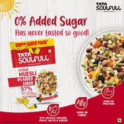 Tata Soulfull 0% Added Sugar Millet Muesli, 700 g, High Protein, Rich in Fibre, 97% Wholegrains, Fruit, Nut & Seeds, Contains Ragi Flakes, Contains Almonds, Flax Seeds, Chia Seeds, Pumpkin Seeds