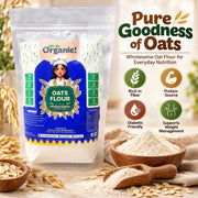 Oh So Organic Oats Flour 500g | Organic, Stone-Ground Whole Grain Atta | Natural, No Preservatives